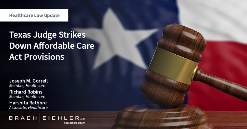 Texas Judge Strikes Down Affordable Care Act Provisions