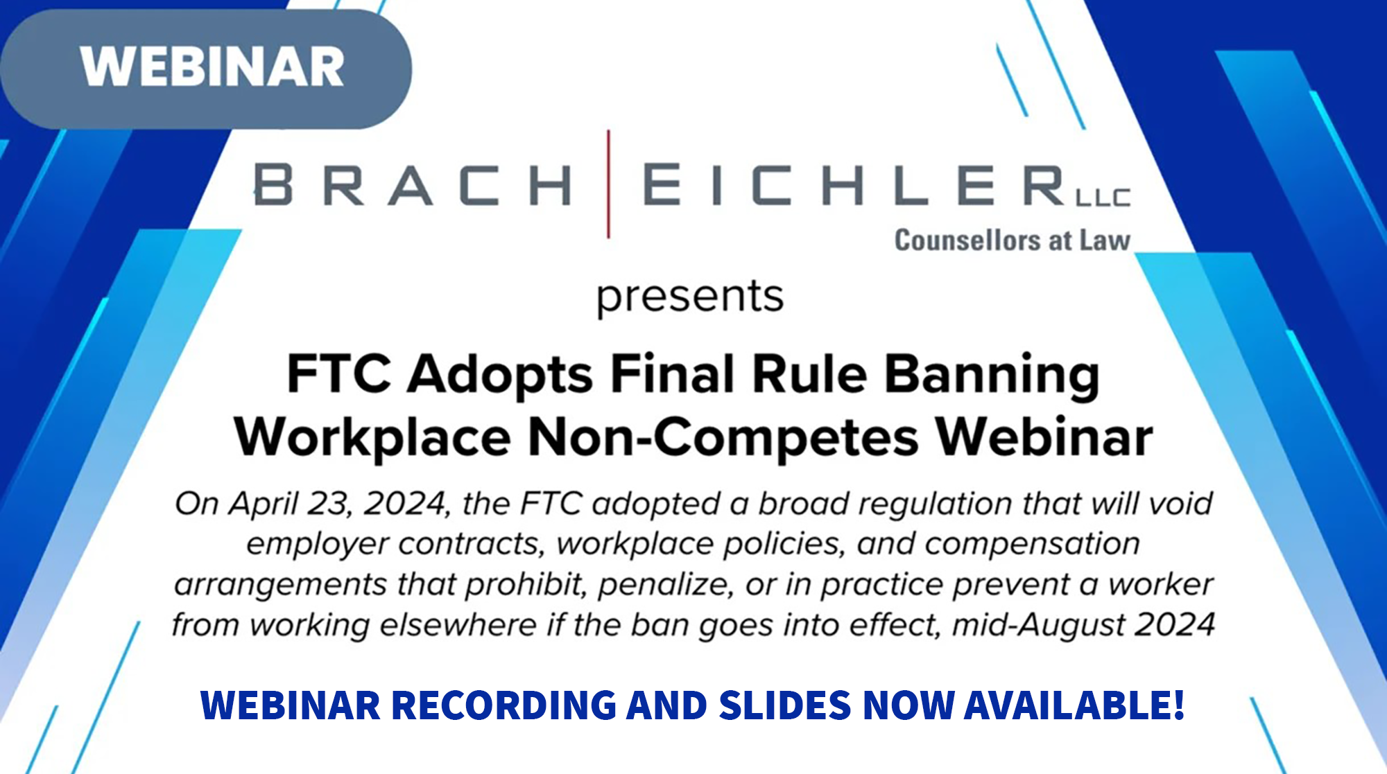 FTC Adopts Final Rule Banning Workplace Non-Competes Webinar - 5-9-2024 - Brach Eichler