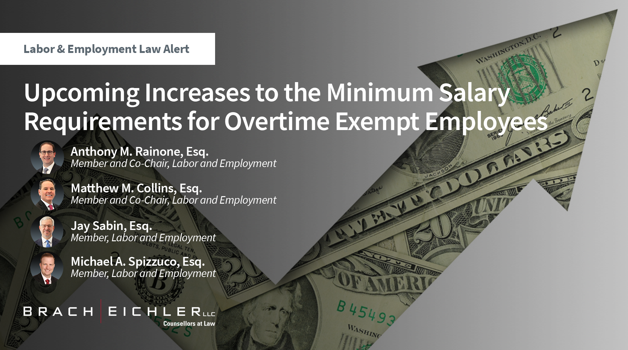 Upcoming Increases to the Minimum Salary Requirements for Overtime Exempt Employees - Labor & Employment Law Alert - May 2024 - Brach Eichler