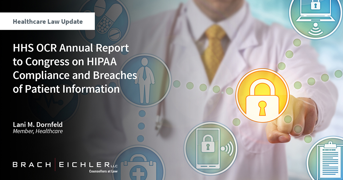HHS OCR Annual Report to Congress on HIPAA Compliance and Breaches of Patient Information - Healthcare Law Update - March 2024 - Brach Eichler