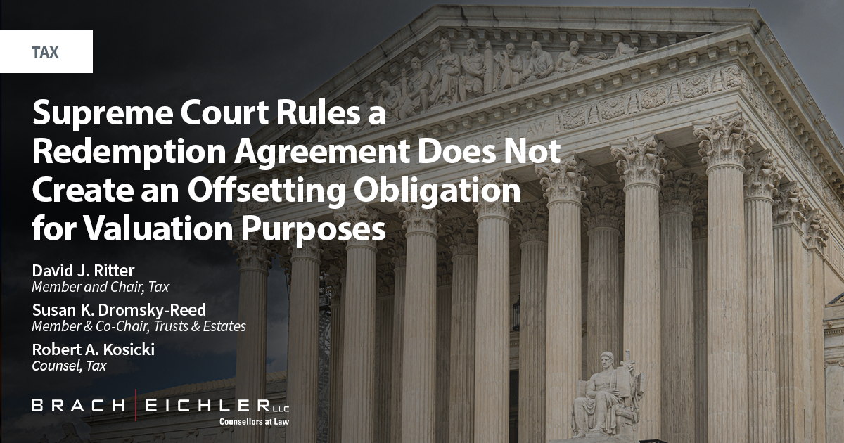 Supreme Court Rules a Redemption Agreement Does Not Create an Offsetting Obligation for Valuation Purposes
