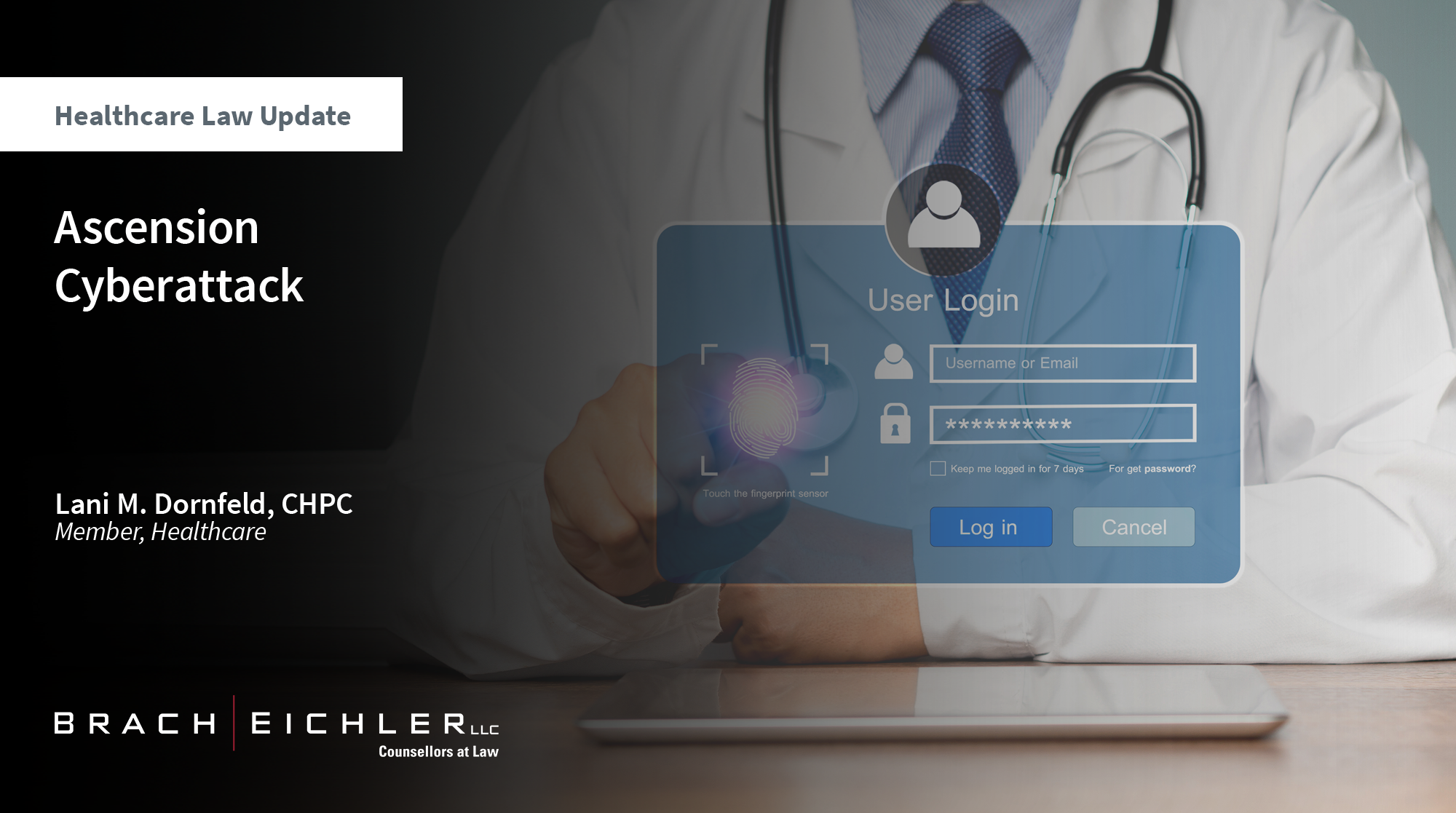 Ascension Cyberattack - Healthcare Law Update - May 2024 - Brach Eichler